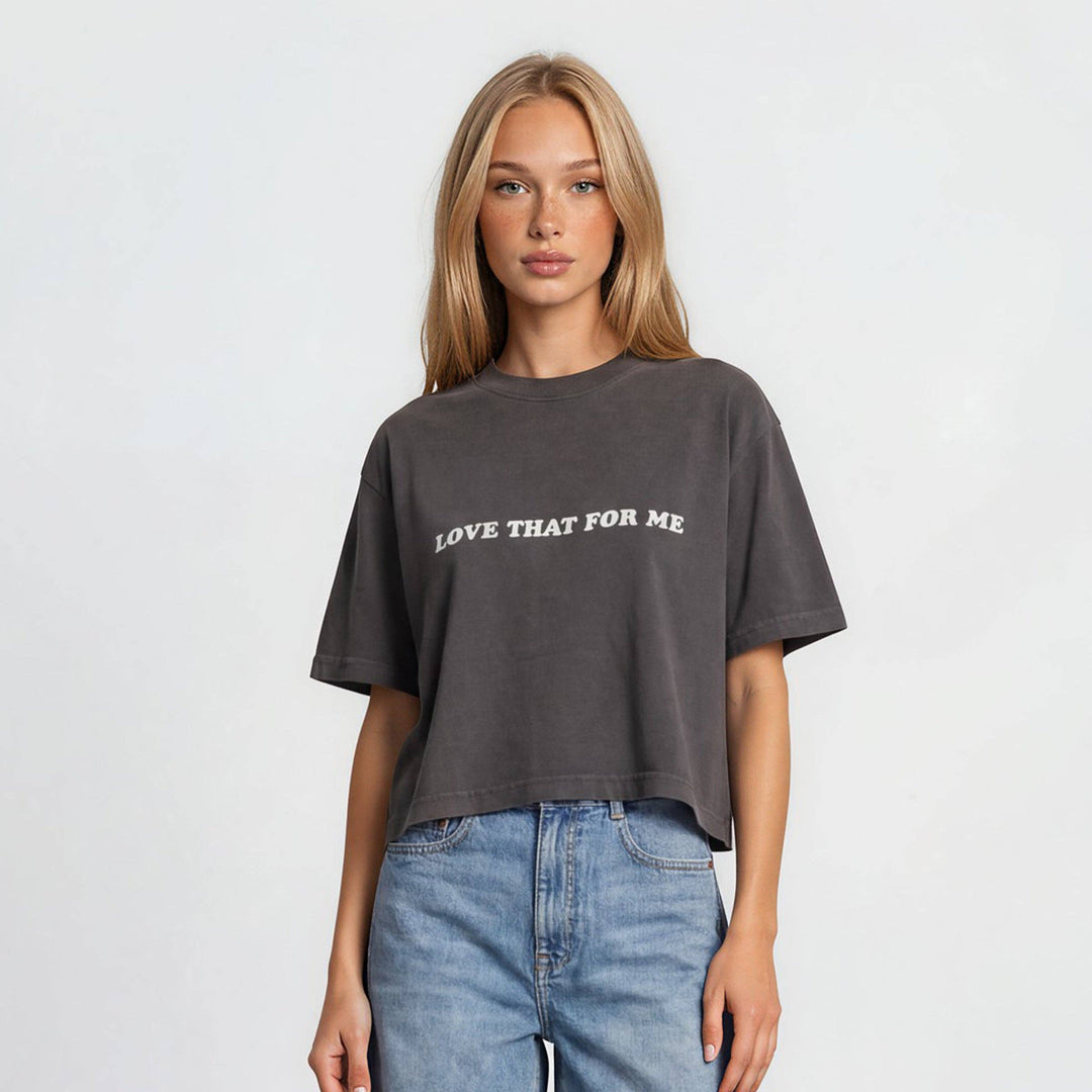 Love That For Me Tee