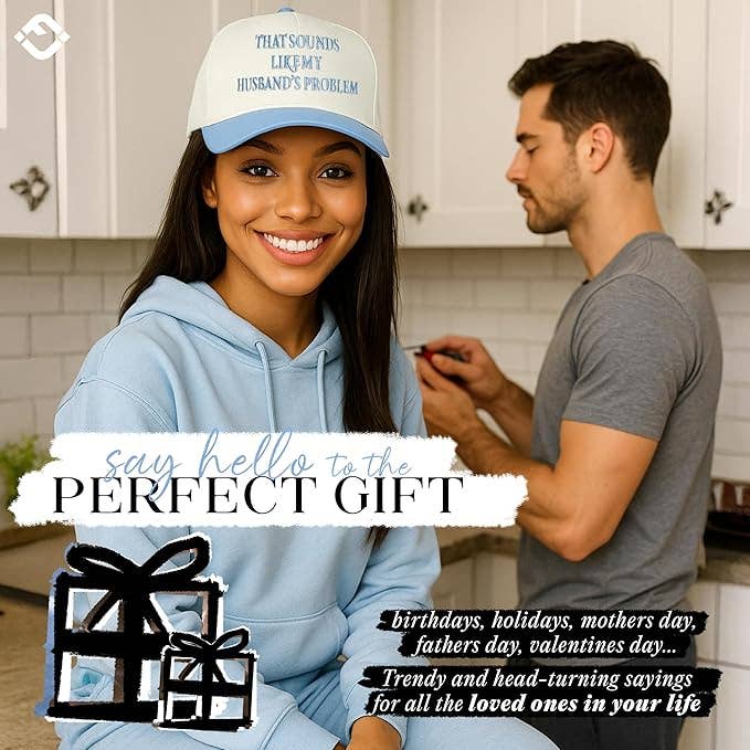 Sounds Like My Husband's Problem Hat -  Blue/Beige
