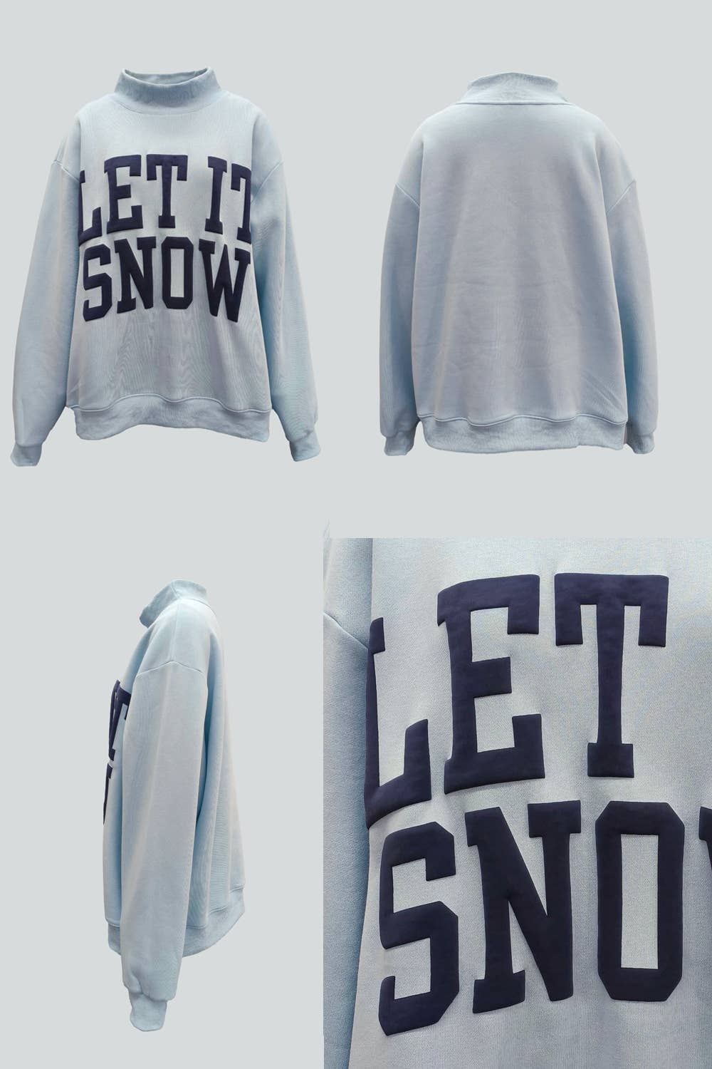 Let it Snow Mockneck Sweatshirt
