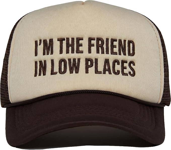 Friend In Low Places -Foam Hat