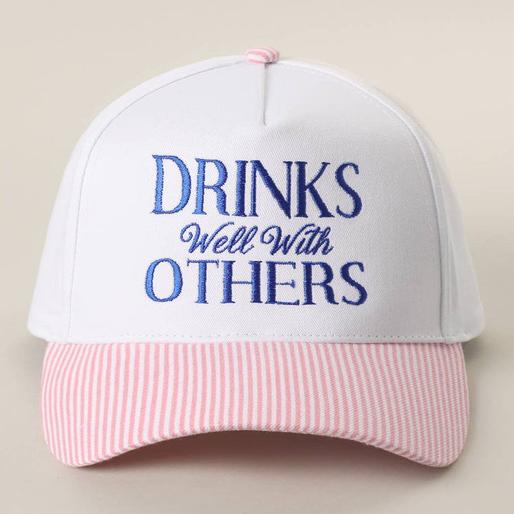 Drinks Well With Others Hat