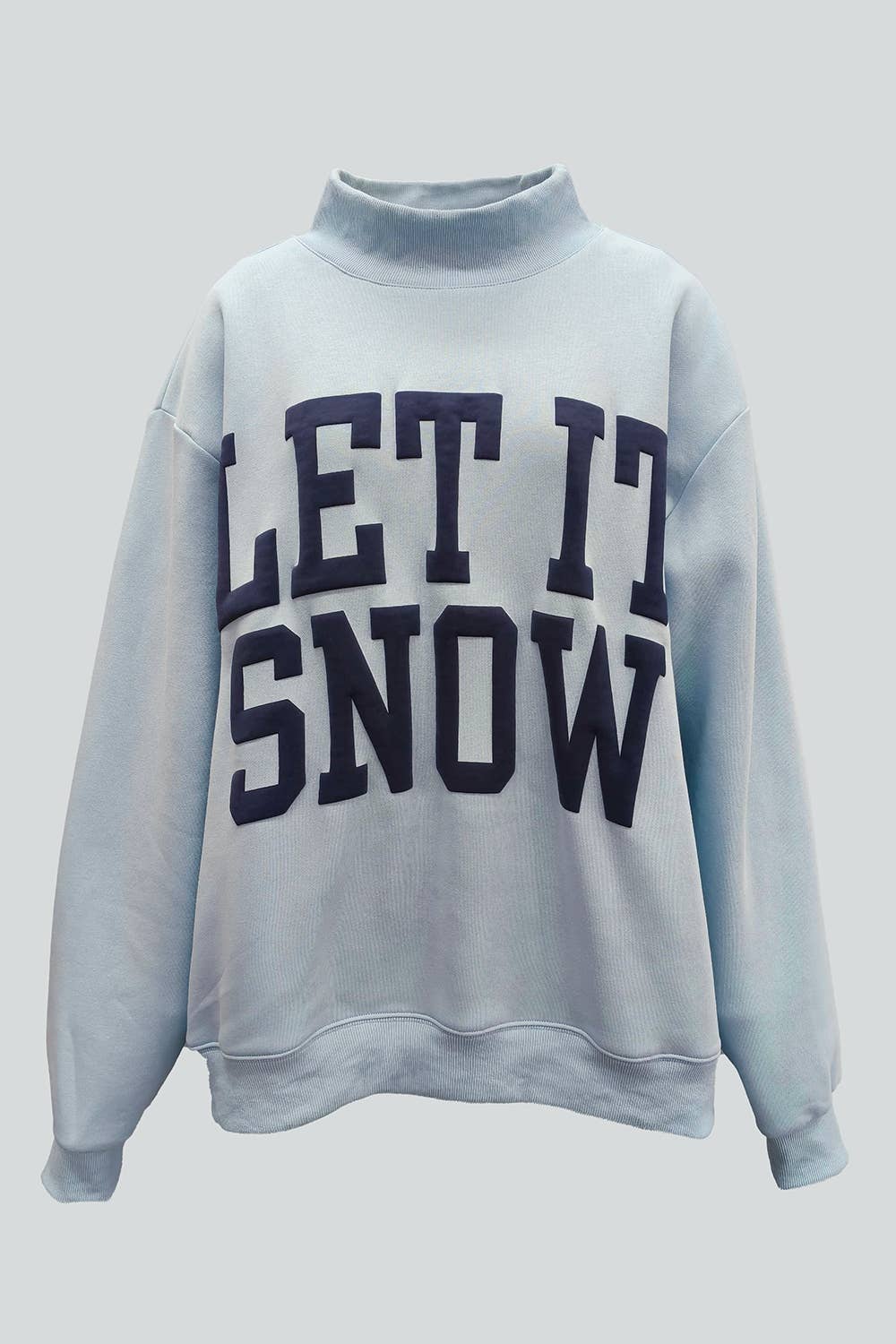 Let it Snow Mockneck Sweatshirt
