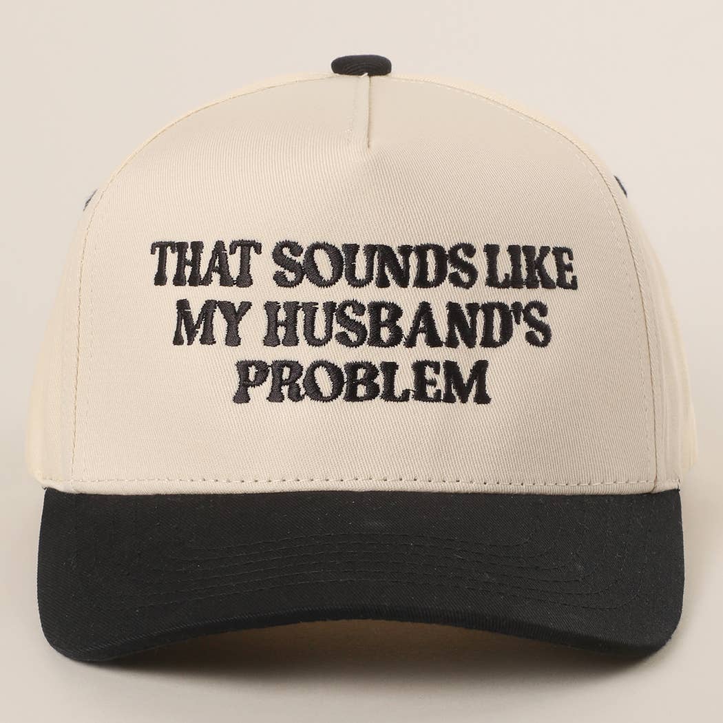 Sounds like my Husband's Problem Black
