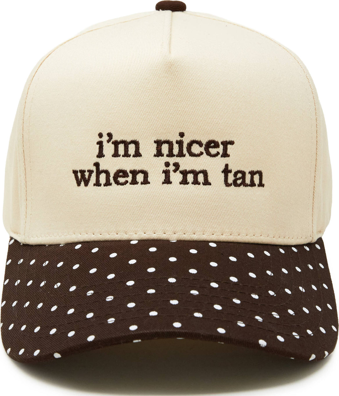 I'm Nicer When I'm Tan - Polka Dots