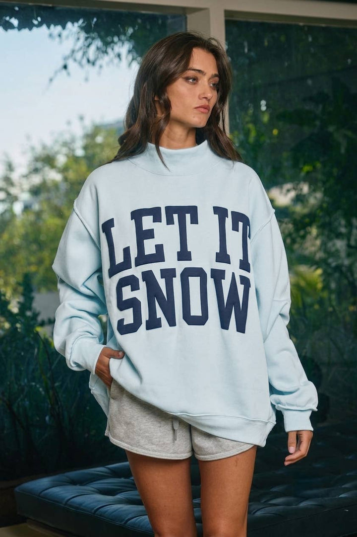 Let it Snow Mockneck Sweatshirt
